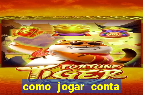 como jogar conta demo fortune tiger